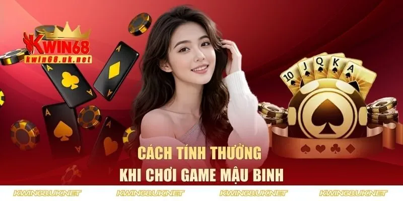 Cách tính thưởng khi chơi binh xập xám