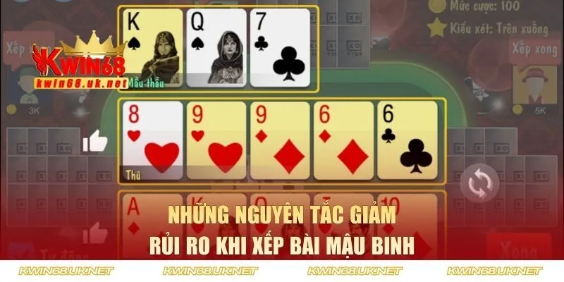 Những nguyên tắc giảm rủi ro khi xếp bài mậu binh